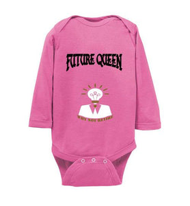 Future Queen Why Not Retire Infant Long Sleeve Bodysuit]Jtapparel.com - JTApparel