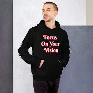 Focus On Your Vision Unisex Hoodie